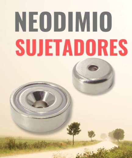 Sujetadores Neodimio