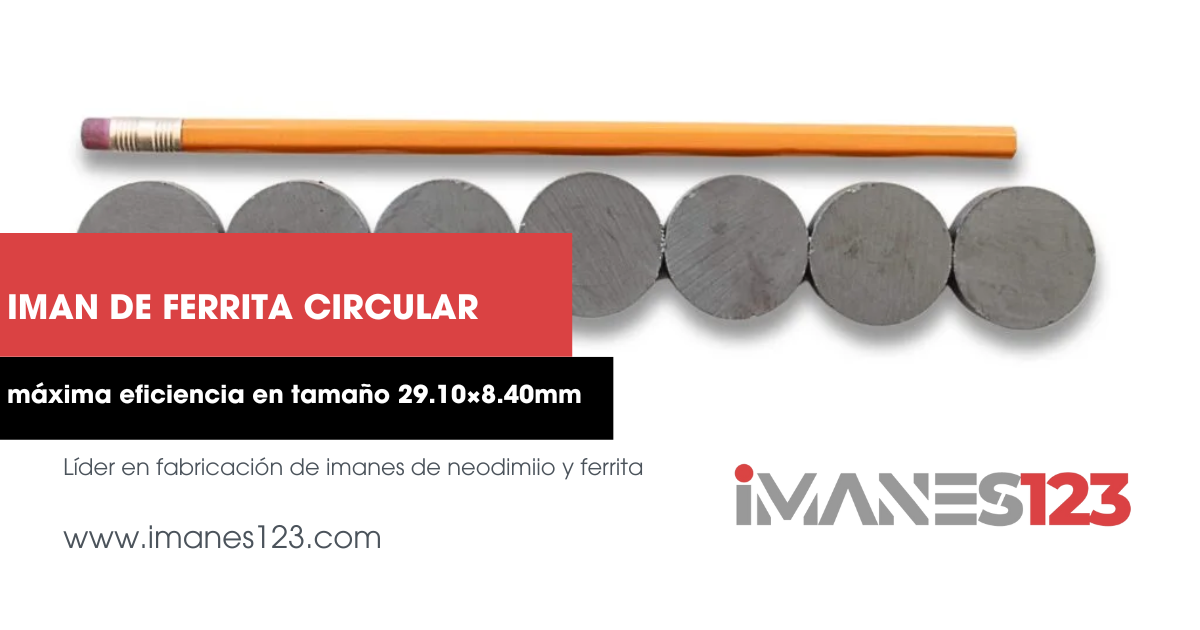 Maximiza el uso de Imanes Circulares de Ferrita: 29.10mm x 8.4mm