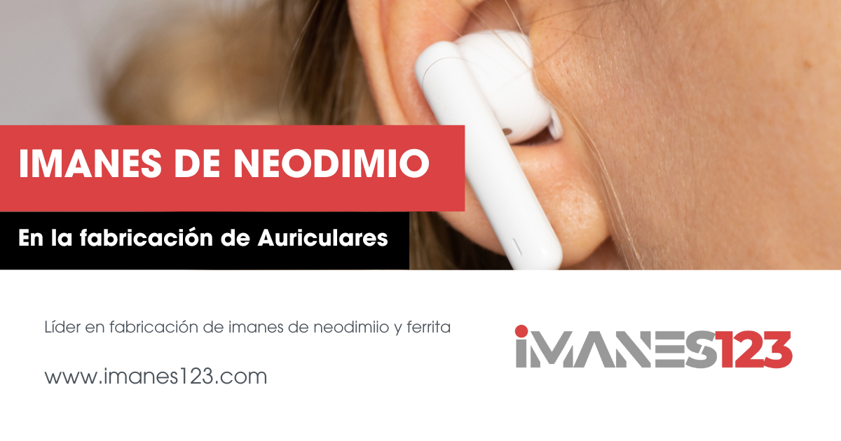 Imanes de Neodimio Rectangulares en la fabricación de Auriculares